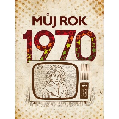 Můj rok 1970