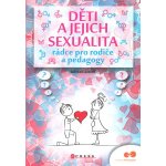 Děti a jejich sexualita rádce pro rodiče a pedagogy – Zboží Mobilmania