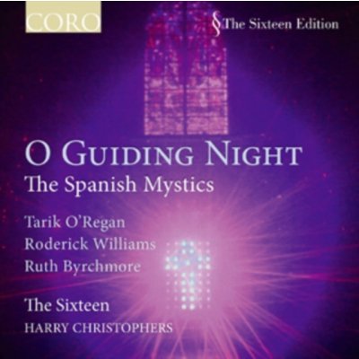 Sixteen - O Guiding Night - The Spanish Mystics CD – Zboží Mobilmania