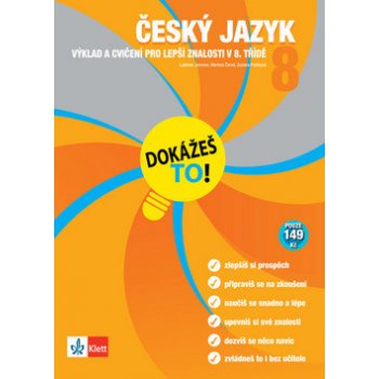 Dokážeš to! - Český jazyk 8 - Výklad a cvičení pro lepší znalosti v 8. třídě - kol.