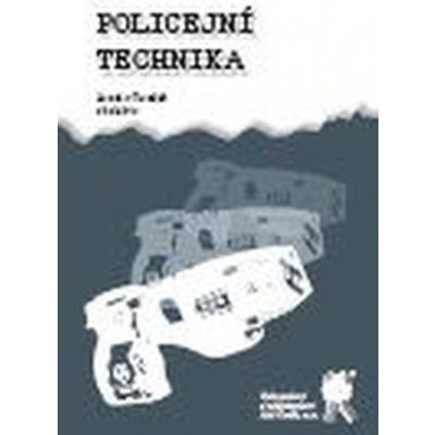 POLICEJNÍ TECHNIKA