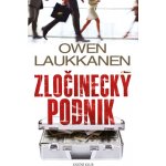 Zločinecký podnik - Owen Laukkanen – Hledejceny.cz
