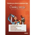 Průvodce pro učitele k učebnicové sadě Český jazyk pro - Adámková P., Čípová I., Horáčková M. – Hledejceny.cz
