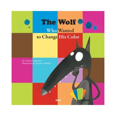 The wolf who wanted to change his color