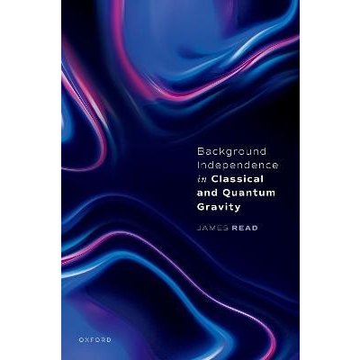 Background Independence in Classical and Quantum Gravity – Sleviste.cz