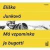 Audiokniha Má vzpomínka je bugatti - Junková Eliška - čte Hana Maciuchová a Jaromír Dulava