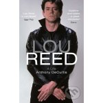Lou Reed - Radio 4 Book of the Week DeCurtis AnthonyPaperback – Hledejceny.cz