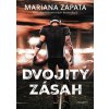 Kniha Dvojitý zásah - Mariana Zapata