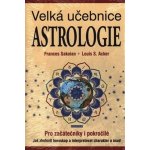 Sakoian Frances: Velká učebnice astrologie – Zboží Mobilmania