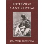 Interview s Antikristem - Pavel Špatenka – Hledejceny.cz