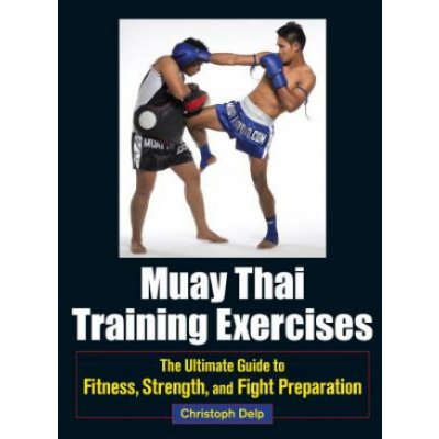 Muay Thai Training Exercises – Zbozi.Blesk.cz