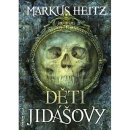 Děti Jidášovy Markus Heitz