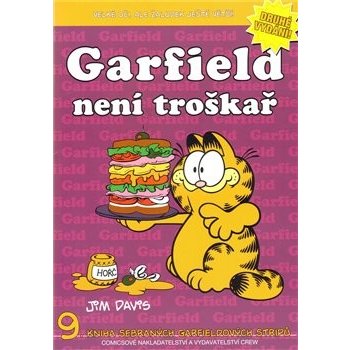 Garfield není troškař