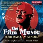 Malcolm Arnold - The Film Music Of Sir Malcolm Arnold, Vol. 1 The Bridge On The River Kwai The Inn Of The Sixth Happiness Whistle Down The CD