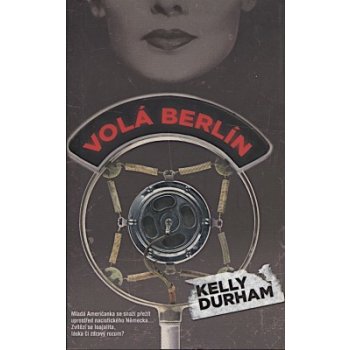 Volá Berlín - Kelly Durham