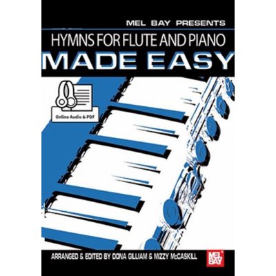 Hymns For Flute And Piano Made Easy noty na příčnou flétnu, klavír + audio – Zboží Mobilmania