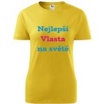 Žluté dámské tričko nejlepší Vlasta na světě tričko se jménem – Hledejceny.cz