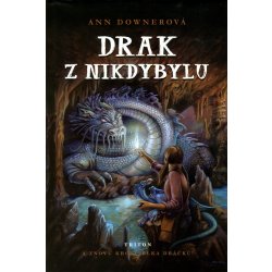 Drak z Nikdybylu - Ann Downerová