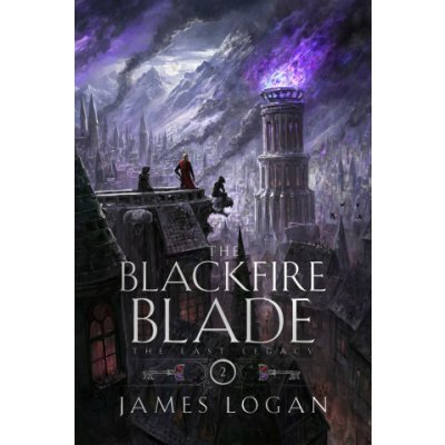 The Blackfire Blade - Logan James – Hledejceny.cz