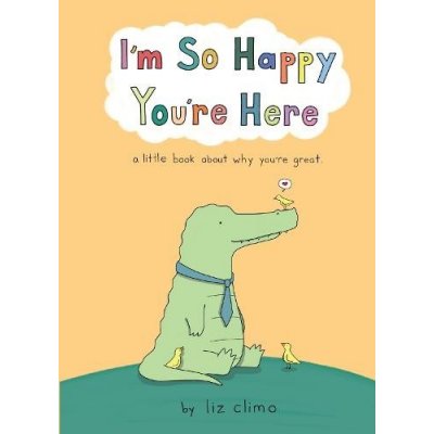 I'm So Happy You're Here – Hledejceny.cz