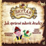 Cressida Cowell - Jak správně mluvit dracky /Škyťák Šelmovská štika III. – Hledejceny.cz