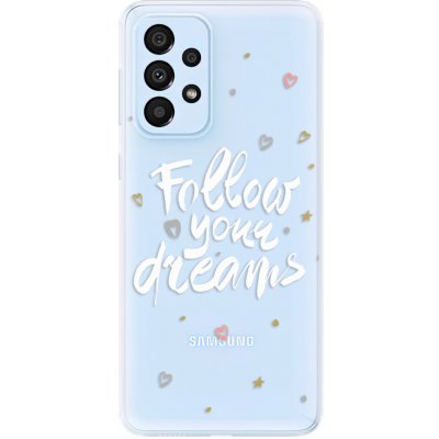 Pouzdro iSaprio - Follow Your Dreams - white Samsung Galaxy A33 5G – Zbozi.Blesk.cz