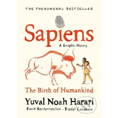 Sapiens: A Graphic Novel - Yuval Noah Harari, David Casanave ilustrácie
