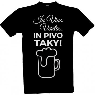 Tričko s potiskem In vino veritas. In pivo taky pánské Černá – Zboží Mobilmania