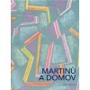 Kniha Martinů a domov - Jan Kapusta