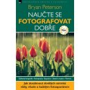 Naučte se fotografovat dobře