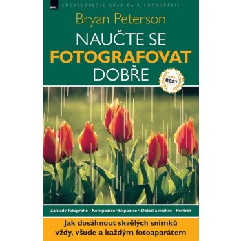 Naučte se fotografovat dobře