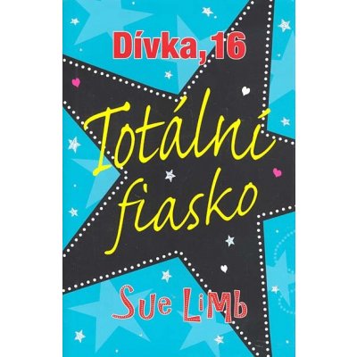 Dívka, 16: Totální fiasko