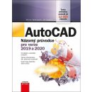 AutoCAD Názorný průvodce pro verze 2019 a 2020