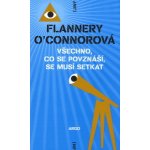 Všechno, co se povznáší, se musí setkat - Flannery O’Connorová – Hledejceny.cz