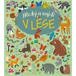 Hledej a najdi V lese - Claire Stamper – Hledejceny.cz