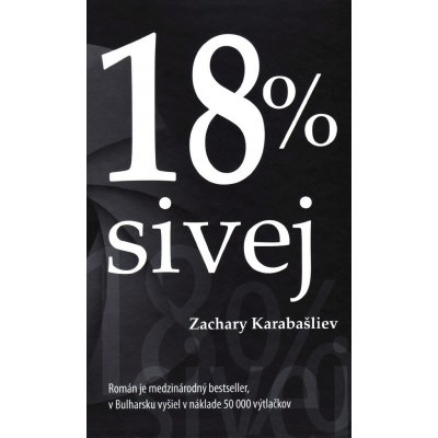 18 % sivej - Zachary Karabašliev – Hledejceny.cz