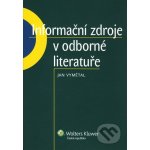 Informační zdroje v odborné literatuře - Jan Vymětal – Zbozi.Blesk.cz