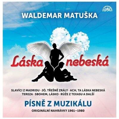 Waldemar Matuška – Láska nebeská Písně z muzikálu Originální nahrávky 1961-1980 LP – Zboží Mobilmania