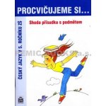 Procvičujeme si...Shoda přísudku s podmětem 5. ročník – Hledejceny.cz