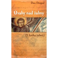Úvahy nad žalmy Dan Drápal