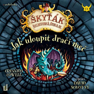 Jak uloupit dračí meč - Cressida Cowell - čte David Novotný – Hledejceny.cz