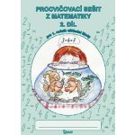 Procvičovací sešit z matematiky pro 1. třídu 2. díl - Pracovní sešit ZŠ - Jana Potůčková, Vladimír Potůček – Sleviste.cz