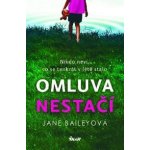 Omluva nestačí - Jane Baileyová – Hledejceny.cz