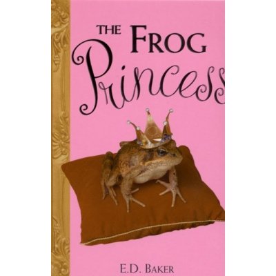 The Frog Princess - E. Baker, E. Baker