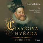 Císařova hvězda - Rudolf II. - Hana Whitton – Hledejceny.cz