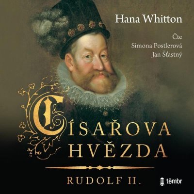 Císařova hvězda - Rudolf II. - Hana Whitton – Zboží Mobilmania