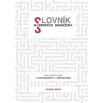 Slovník moderního manažera - Jaroslav Beneš – Hledejceny.cz