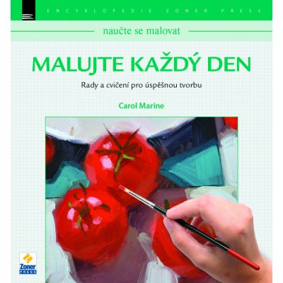 Malujte každý den - Carol Marine – Hledejceny.cz