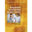 Kognitivně-behaviorální terapie v praxi