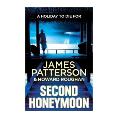Second Honeymoon James Patterson